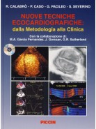 Nuove tecniche ecocardiografiche: dalla metodologia alla clinica