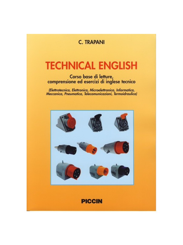 Technical English - Corso base di letture, comprensione ed esercizi di inglese tecnico