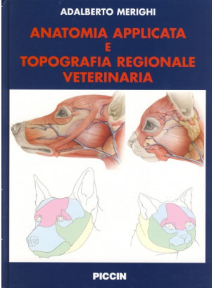 Anatomia Applicata e topografia regionale veterinaria