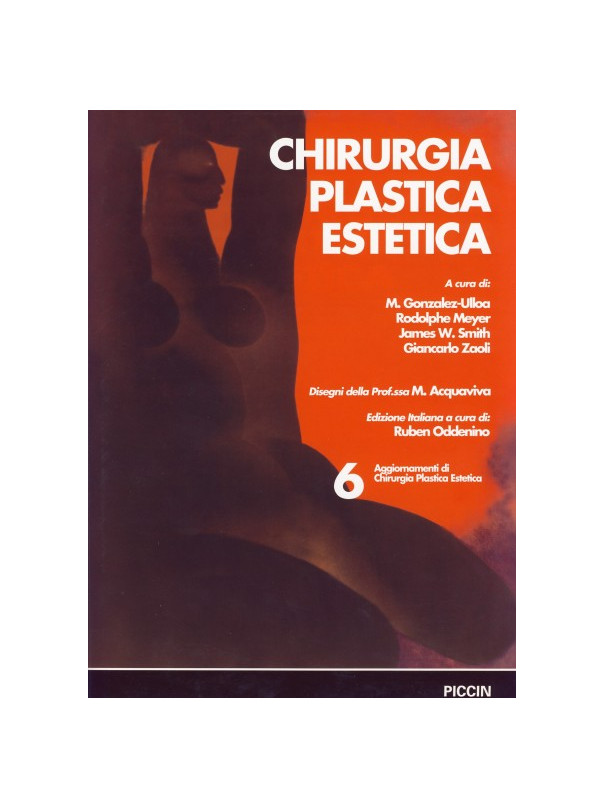 Chirurgia Plastica Estetica - Aggiornamenti - Vol. 6