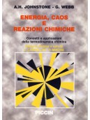 Energia Caos e reazioni chimiche, Concetti e applicazioni della termodinamica chimica