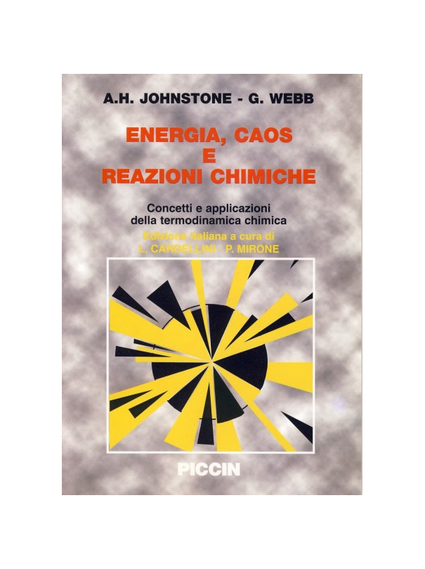 Energia Caos e reazioni chimiche, Concetti e applicazioni della termodinamica chimica