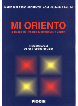 Mi Oriento - Il Ruolo dei Processi Motivazionali e Volitivi