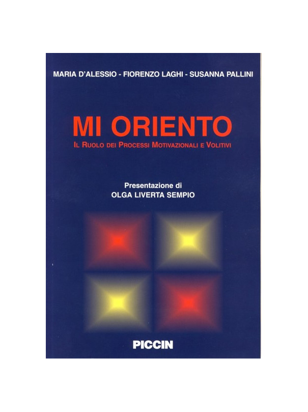 Mi Oriento - Il Ruolo dei Processi Motivazionali e Volitivi