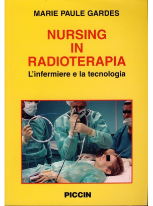 Nursing in Radioterapia - L'infermiere e la tecnologia