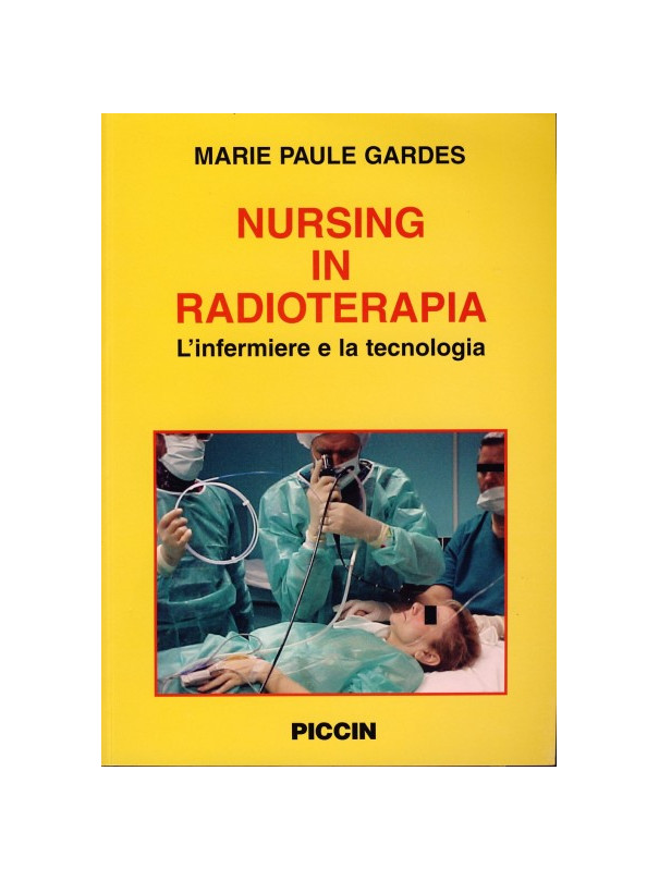 Nursing in Radioterapia - L'infermiere e la tecnologia