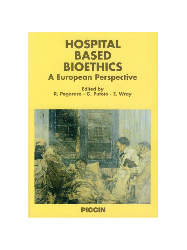 Hospital based Bioethics - A European Perspective