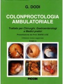 Colon-proctologia ambulatoriale. Trattato per chirurghi, gastroenterologi e medici pratici (2 voll.) (n. ed.)