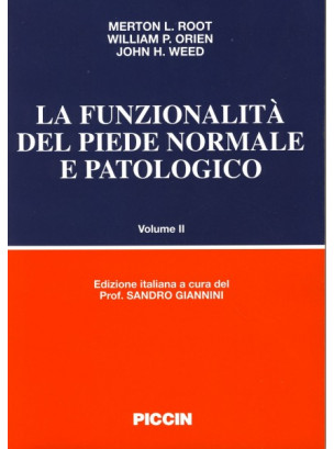 La funzione del piede normale e patologico - Vol.II