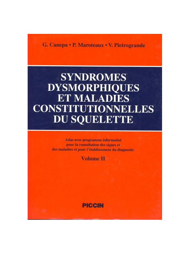 SYNDROMES DYSMORPHIQUES ET MALADIES CONSTITUTIONNELLES DU SQUELETTE