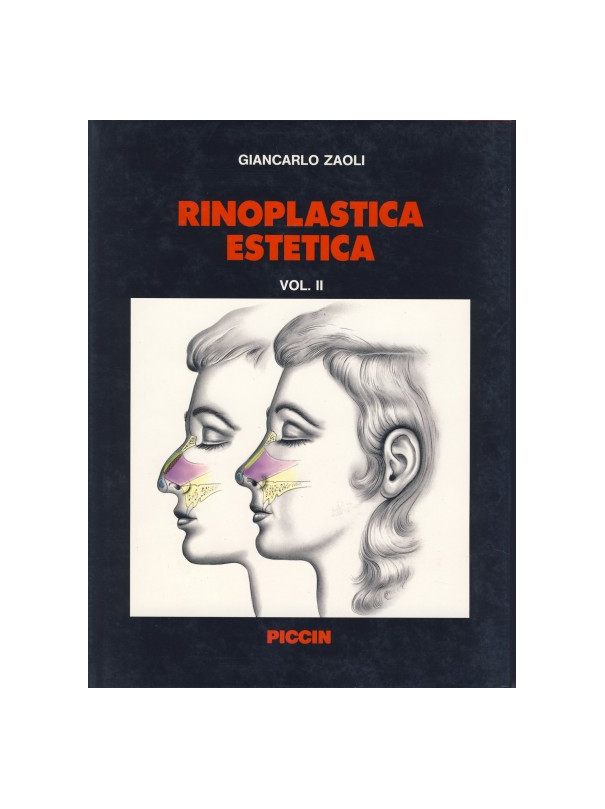 Rinoplastica estetica. (2 voll. indivis.)