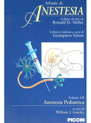 Atlante di Anestesia - Vol. 7 - Anestesia pediatrica