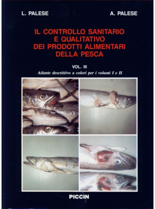 Il Controllo Sanitario e Qualitativo dei Prodotti Alimentari della Pesca (3 voll.)