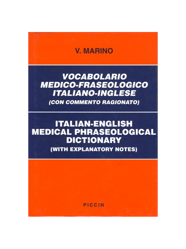 Vocabolario Medico Fraseologico inglese-italiano, italiano-inglese ( 2 Voll.)