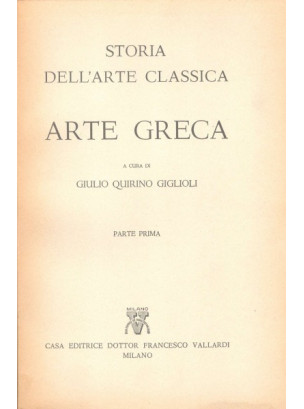 Storia dell'Arte Classica: Arte Greca (2 voll.)