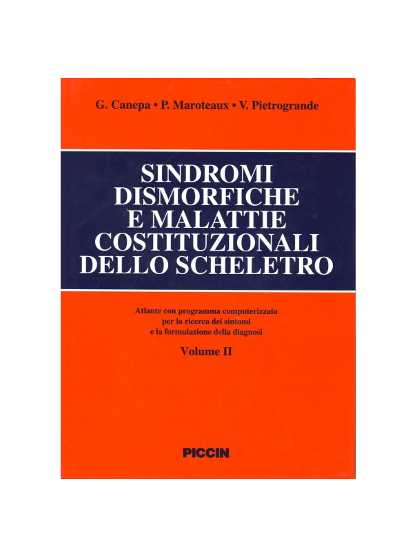 Le sindromi dismorfiche e malattie costituzionali dello scheletro. + cd rom per diagnosi computerizzata