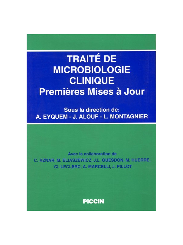 TRAITE' DE MICROBIOLOGIE CLINIQUE - Premières Mises à Jour