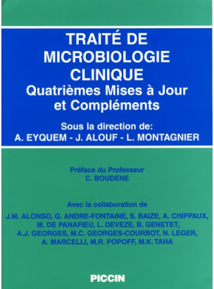 TRAITE' DE MICROBIOLOGIE CLINIQUE - Quatrièmes Mises à Jour et Compléments