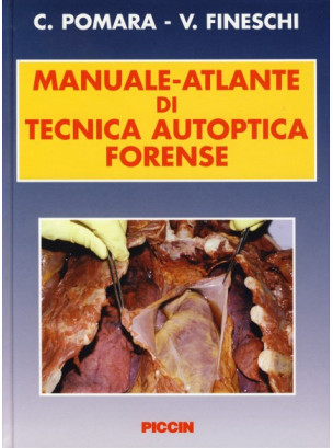 Manuale-Atlante di Tecnica Autoptica Forense