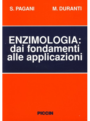 Enzimologia dai Fondamenti alle Applicazioni