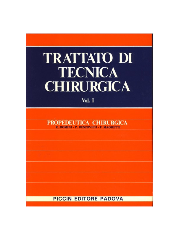 Propedeutica Chirurgica - Vol. I