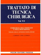 Chirurgia dell'Esofago e dell'Ipofaringe - Terapia delle Affezioni Neoplastiche - Vol. V/1-2