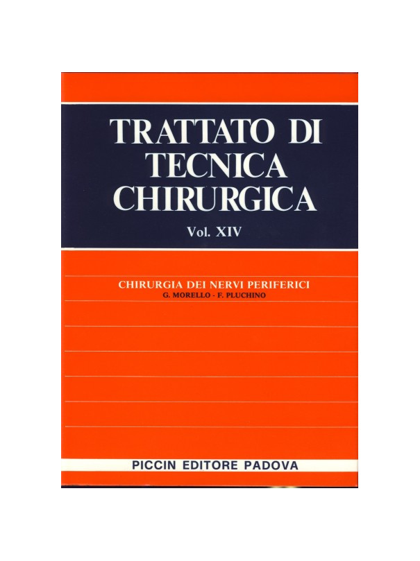 Chirurgia dei Nervi Periferici - Vol. XIV