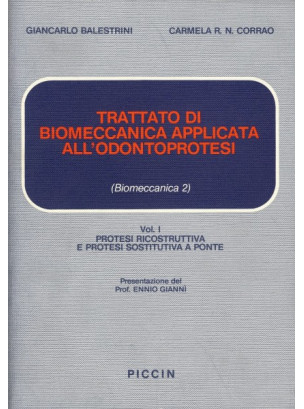 Protesi Ricostruttiva e Protesi Sostitutiva a Ponte - Vol. 2/1 Protesi Ricostruttiva e Protesi Sostitutiva a Ponte - Vol. 2/1