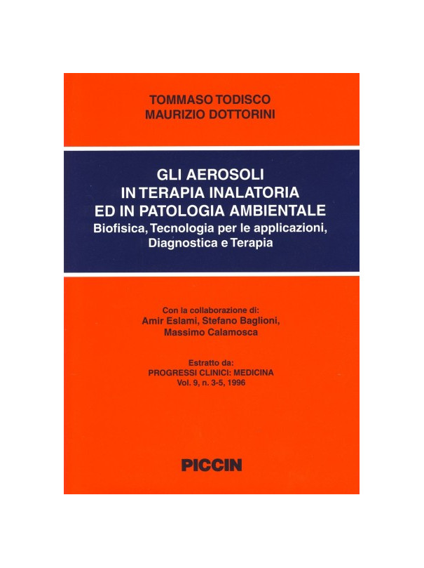 Gli Aerosoli in Terapia Inalatoria ed in patologia Ambientale