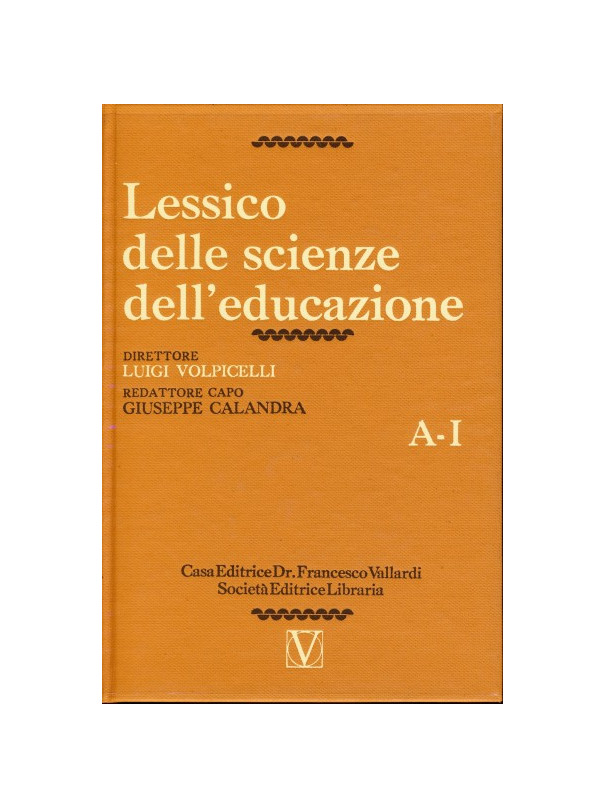 Lessico delle Scienze dell'Educazione - Vol.1