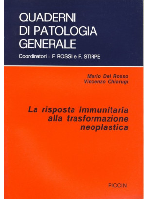 La Risposta Immunitaria alla Trasformazione Neoplastica