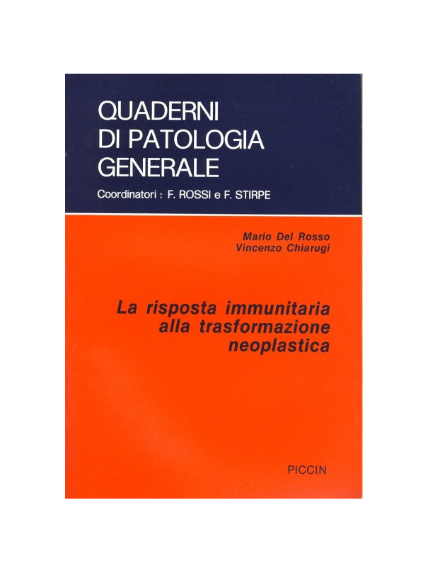 La Risposta Immunitaria alla Trasformazione Neoplastica