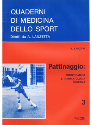 Pattinaggio - Biomeccanica e Traumatologia Sportiva