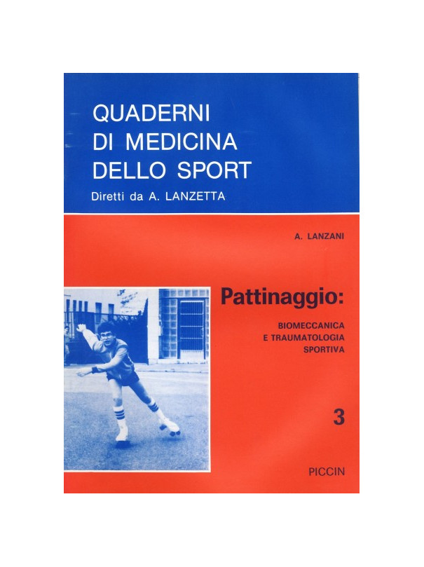 Pattinaggio - Biomeccanica e Traumatologia Sportiva