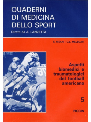 Aspetti Biomedici e Traumatologici del Football Americano