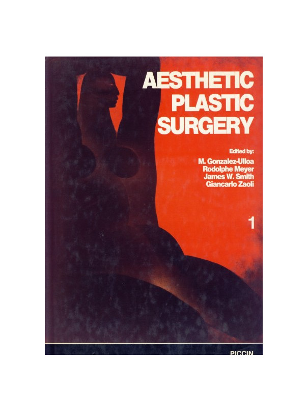 Gonzalez-Ulloa/Zaoli I Vol. - Aesthetic Plastic Surgery