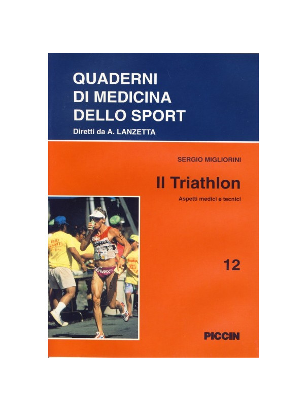 Il Triathlon - Aspetti Medici e Tecnici