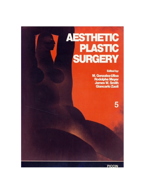 Gonzalez-Ulloa/Zaoli V Vol. - Aesthetic Plastic Surgery