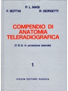Compendio di Anatomia Teleradiografica - T.R.G. in posizione laterale - Vol. 1