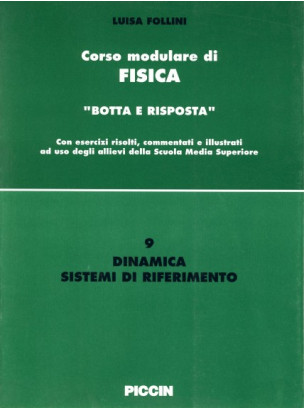 Corso modulare di Fisica Vol. 9 - Dinamica Sistemi Riferimento