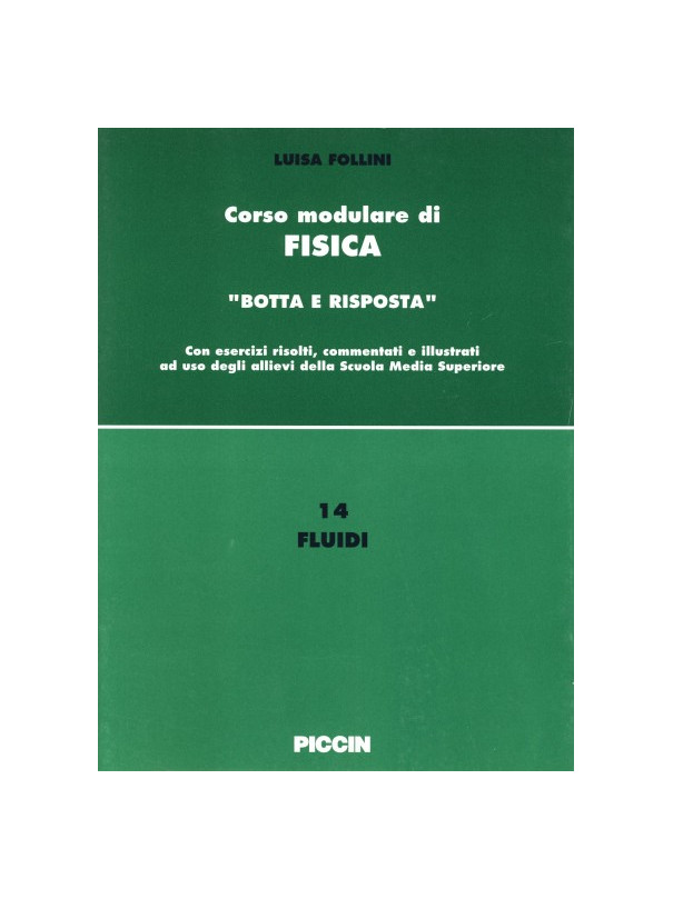 Corso modulare di Fisica Vol. 14 - Fluidi