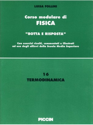 Corso modulare di Fisica Vol. 16 - Termodinamica