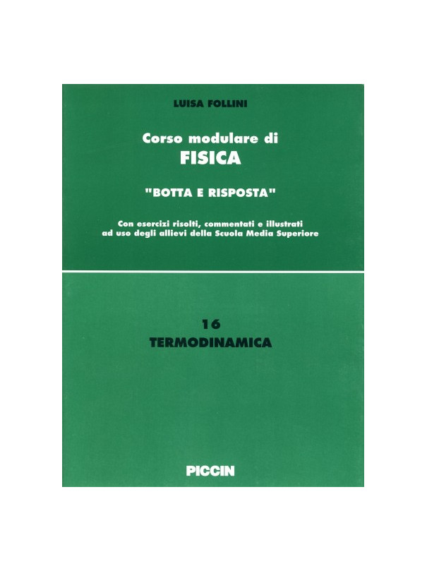 Corso modulare di Fisica Vol. 16 - Termodinamica