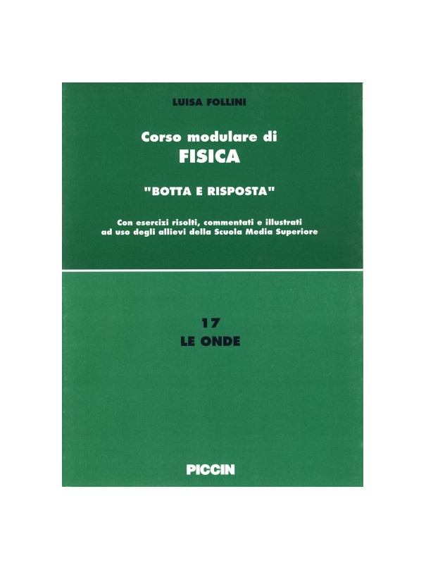 Corso modulare di Fisica Vol. 17 - Le Onde