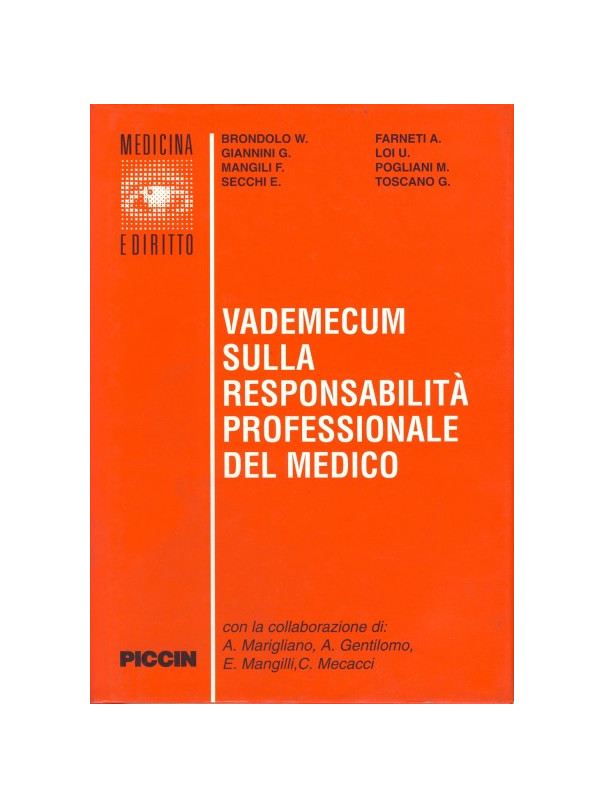 Vademecum sulla responsabilità professionale del medico.