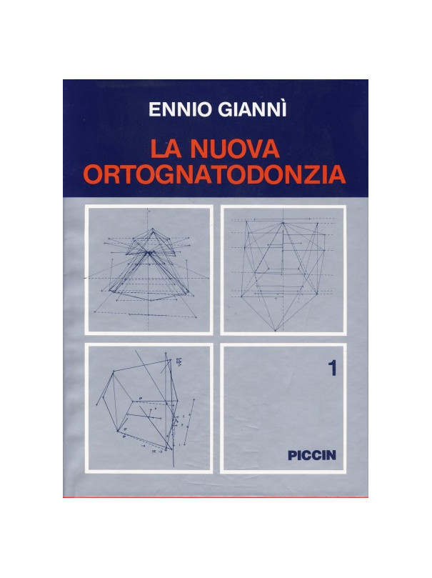 La Nuova Ortognatodonzia - Vol. 1