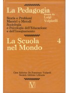 La Pedagogia - La Scuola nel Mondo - Vol.4