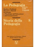 La Pedagogia - Storia della Pedagogia - Vol.8