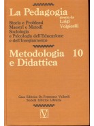 La Pedagogia - Metodologia e Didattica - Vol.10