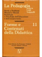 La Pedagogia - Forme e Contenuti della Didattica - Vol.11